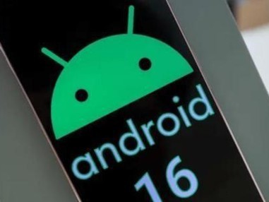 谷歌宣布Android 16提前至明年6月發布 以更好適配新機